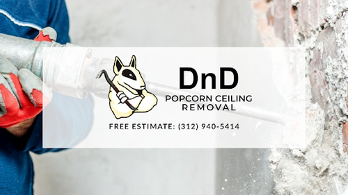 DnD Popcorn Ceiling Removal