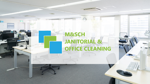 M&SCH Janitorial & Office Cleaning